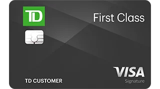 TD First Class℠ Visa Signature®
